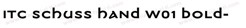 ITC Schuss Hand W01 Bold字体转换